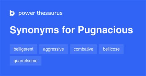 pugnacious thesaurus|Pugnacious .